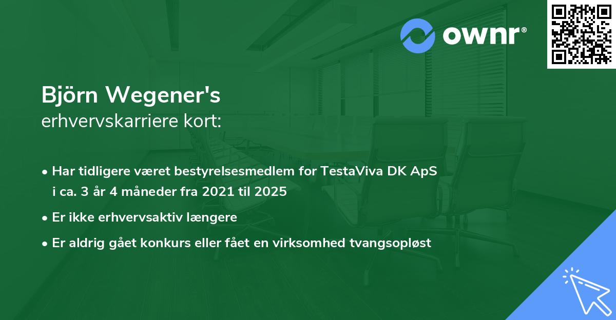 Björn Wegener's erhvervskarriere kort