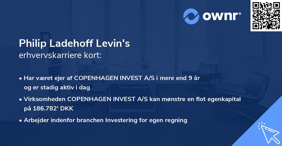Philip Ladehoff Levin's erhvervskarriere kort