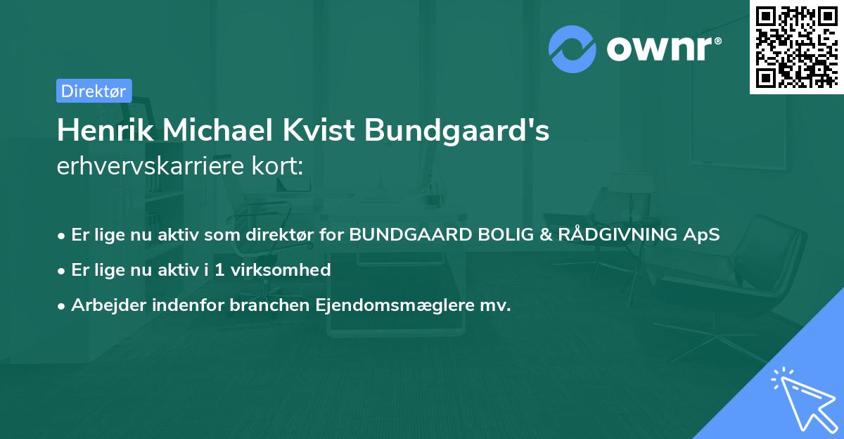 Henrik Michael Kvist Bundgaard's erhvervskarriere kort