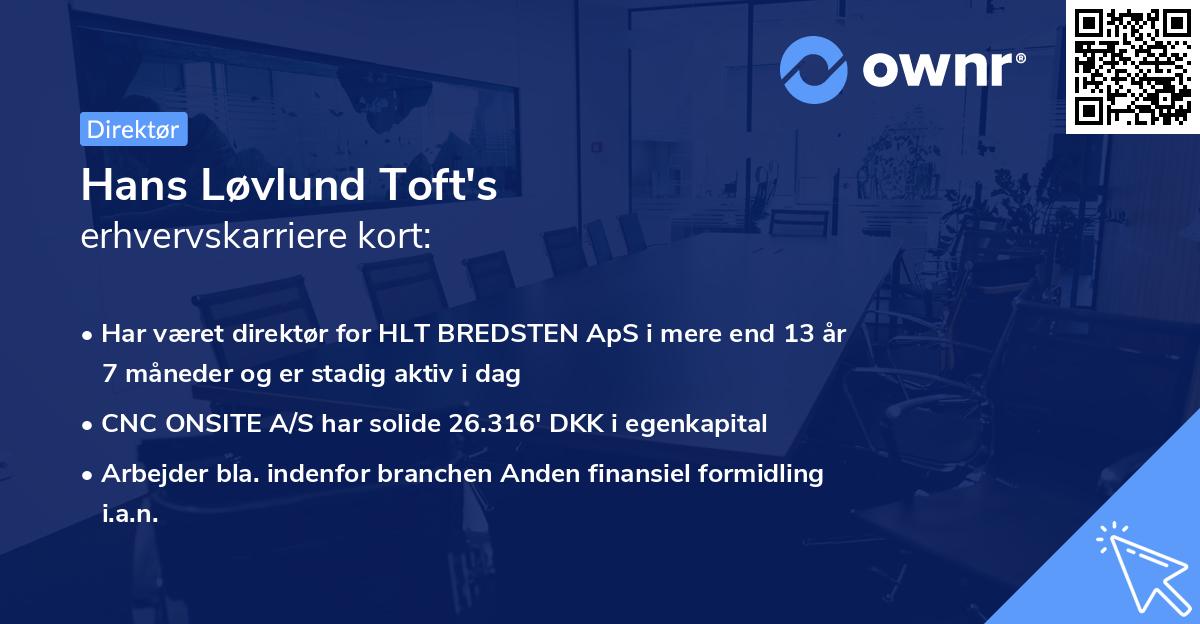 Hans Løvlund Toft's erhvervskarriere kort