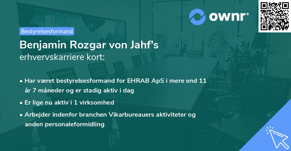 Benjamin Rozgar von Jahf's erhvervskarriere kort