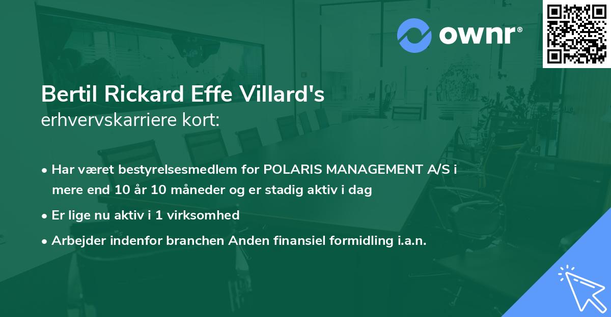 Bertil Rickard Effe Villard's erhvervskarriere kort