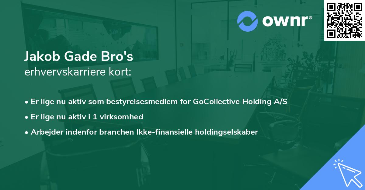 Jakob Gade Bro's erhvervskarriere kort