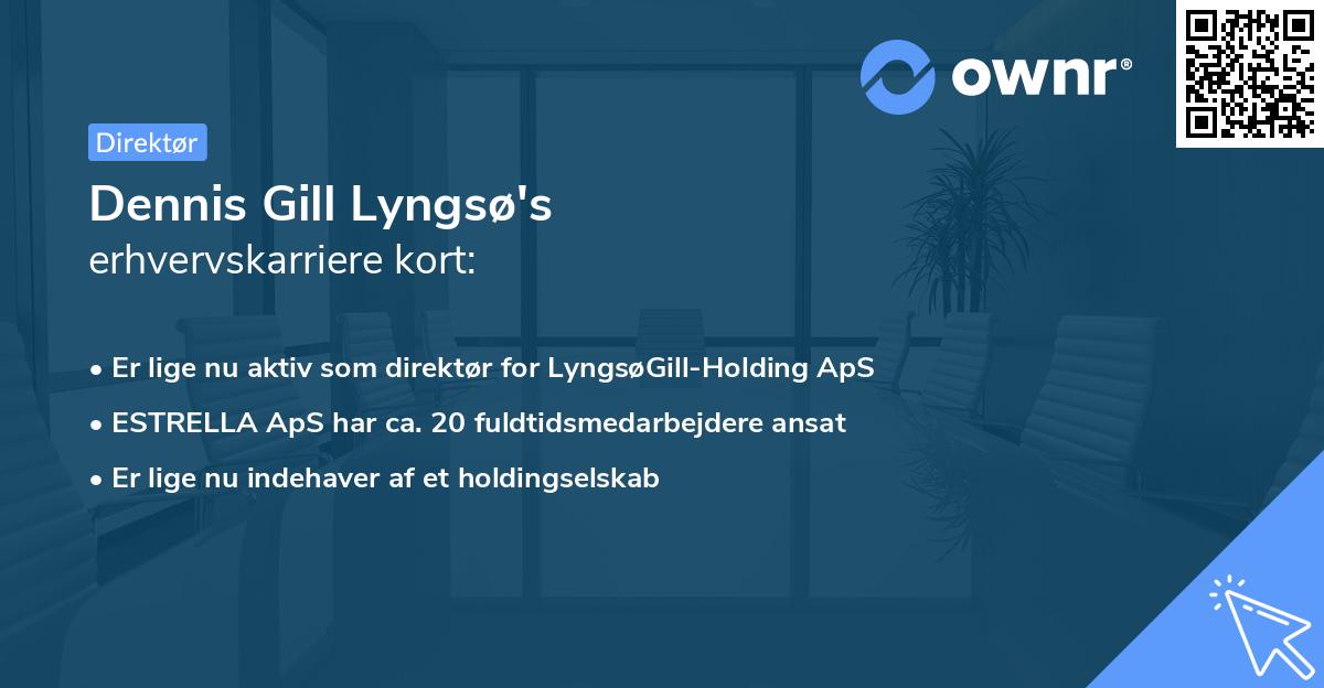 Dennis Gill Lyngsø's erhvervskarriere kort