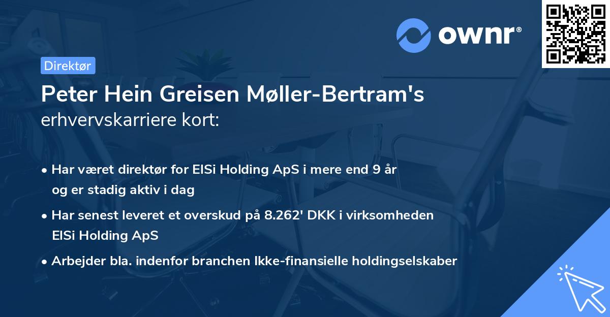 Peter Hein Greisen Møller-Bertram's erhvervskarriere kort