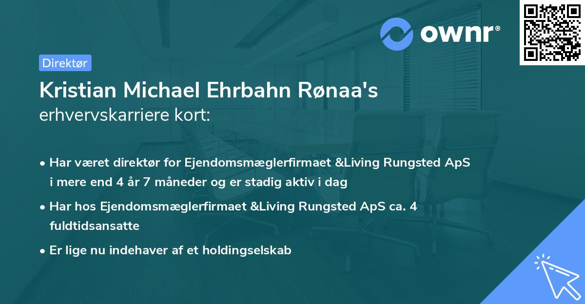 Kristian Michael Ehrbahn Rønaa's erhvervskarriere kort