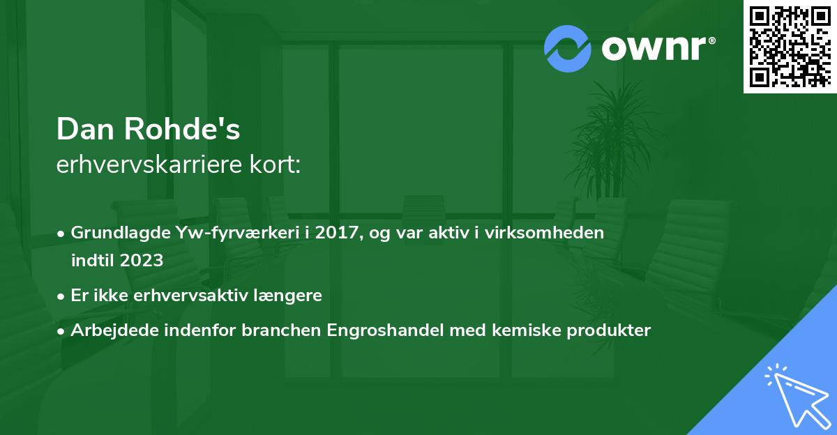 Dan Rohde's erhvervskarriere kort