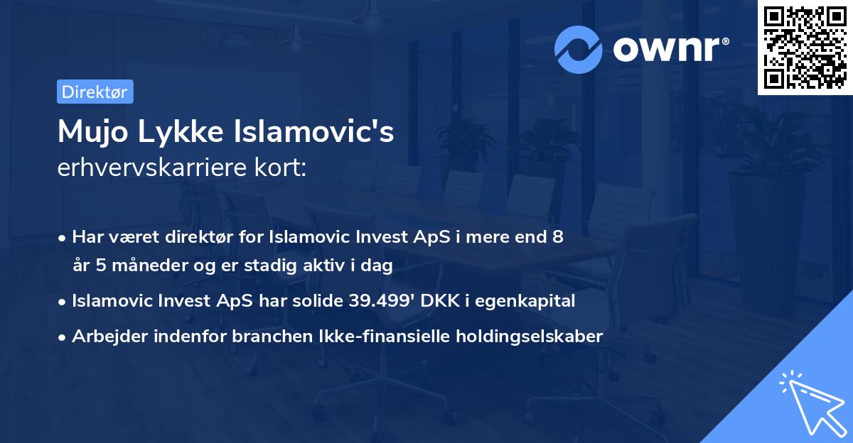 Mujo Lykke Islamovic's erhvervskarriere kort