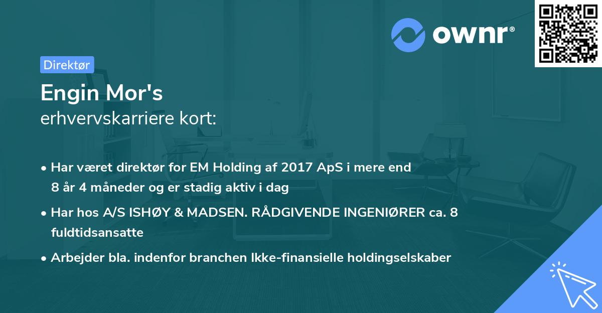 Engin Mor's erhvervskarriere kort