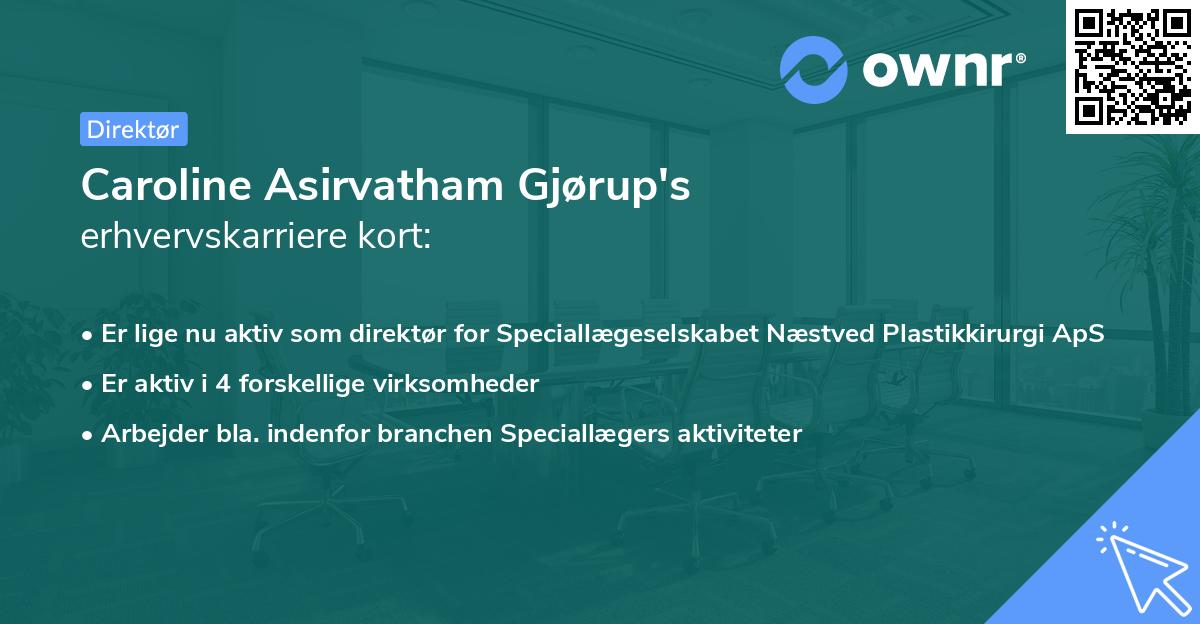 Caroline Asirvatham Gjørup's erhvervskarriere kort