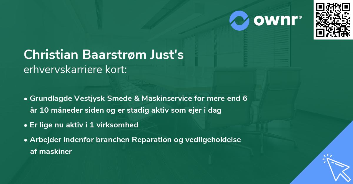 Christian Baarstrøm Just's erhvervskarriere kort