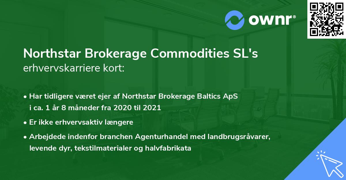Northstar Brokerage Commodities SL's erhvervskarriere kort