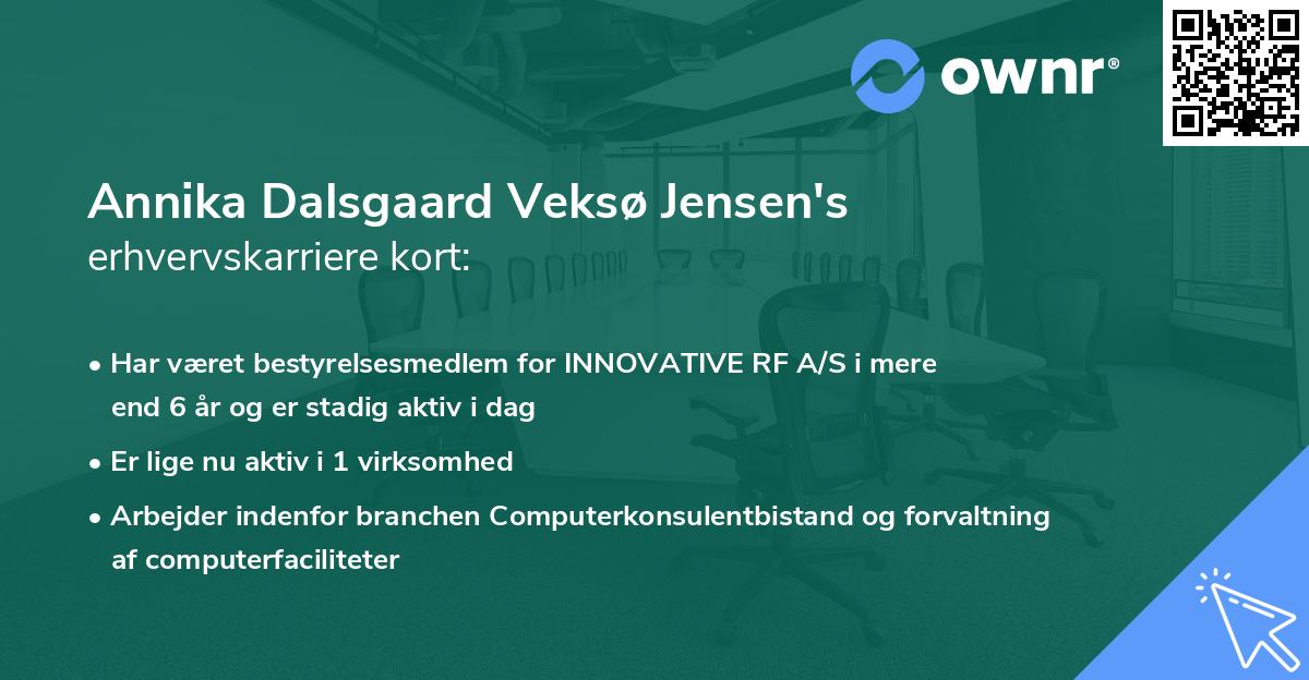 Annika Dalsgaard Veksø Jensen's erhvervskarriere kort