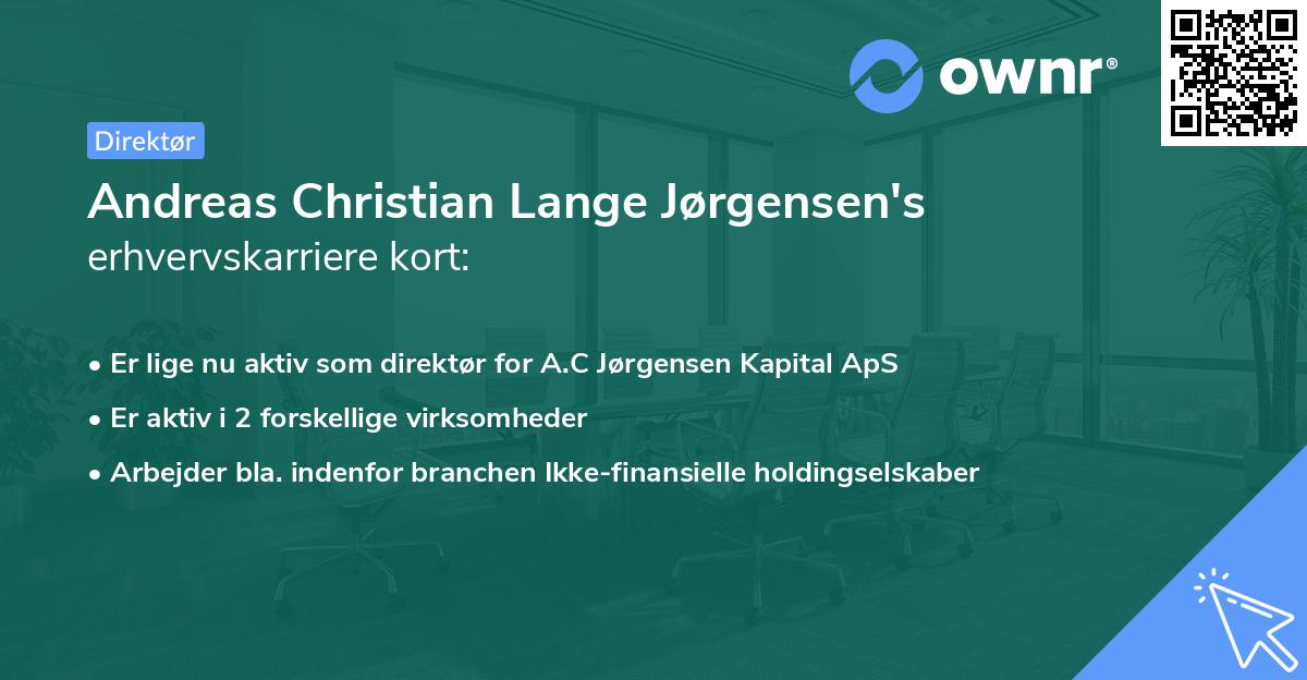 Andreas Christian Lange Jørgensen's erhvervskarriere kort