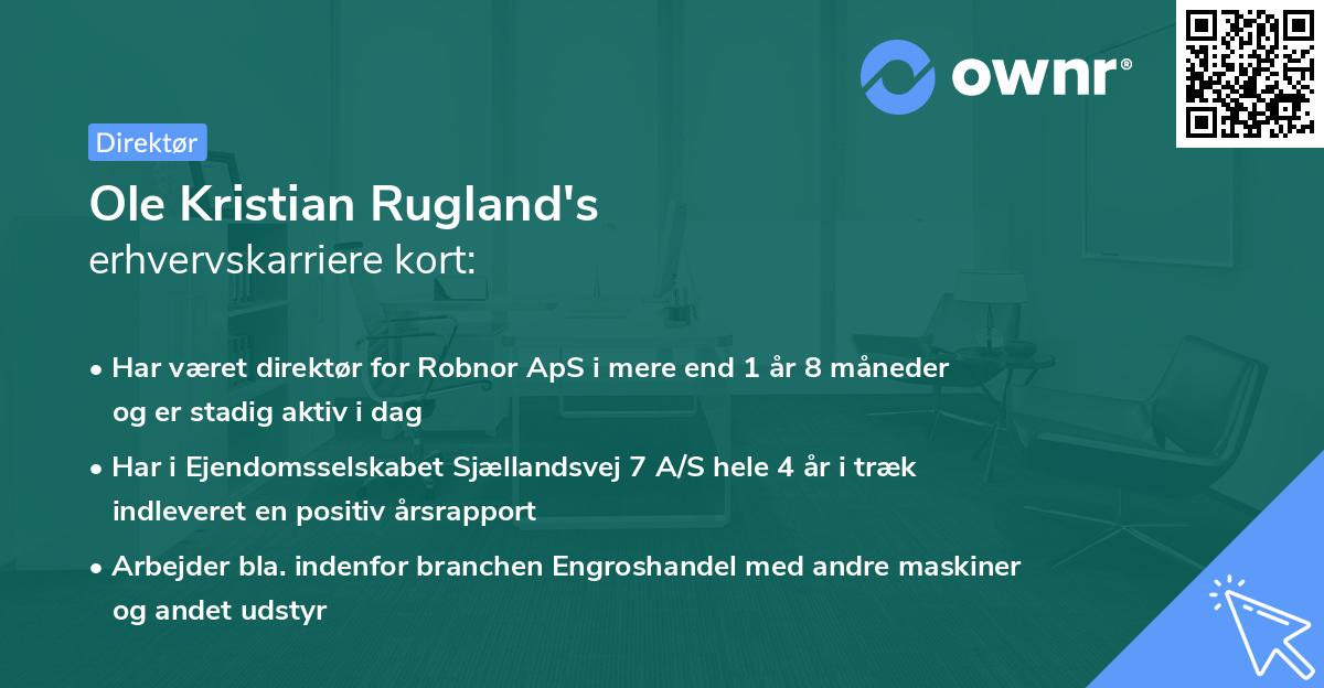 Ole Kristian Rugland's erhvervskarriere kort