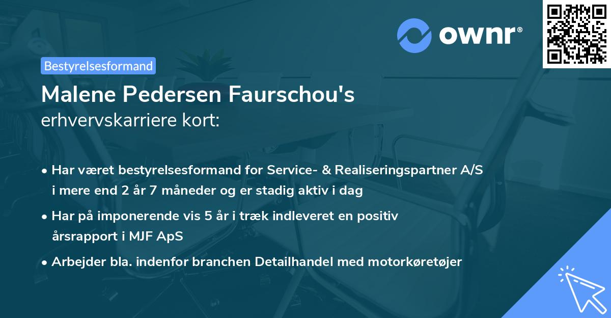 Malene Pedersen Faurschou's erhvervskarriere kort