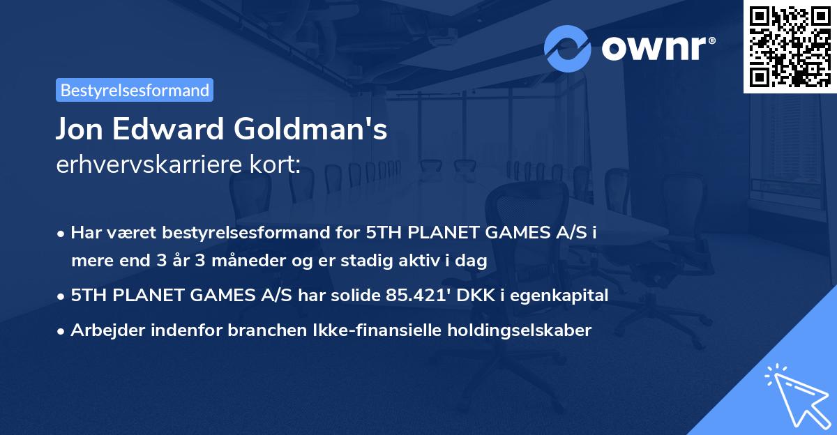 Jon Edward Goldman's erhvervskarriere kort