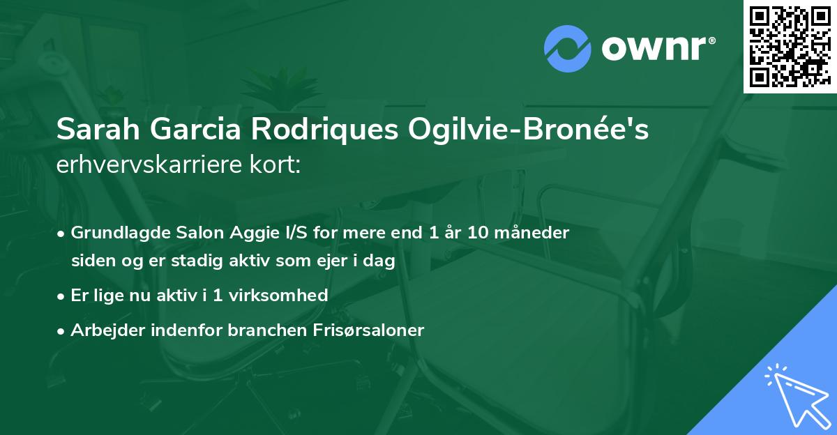 Sarah Garcia Rodriques Ogilvie-Bronée's erhvervskarriere kort