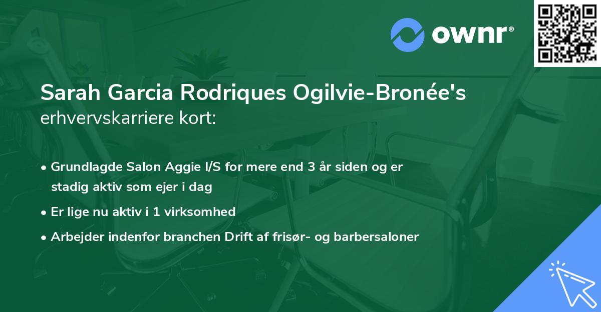 Sarah Garcia Rodriques Ogilvie-Bronée's erhvervskarriere kort