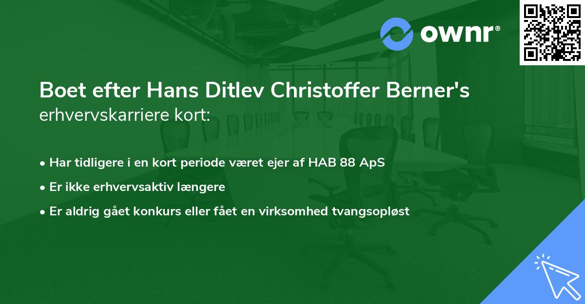 Boet efter Hans Ditlev Christoffer Berner's erhvervskarriere kort