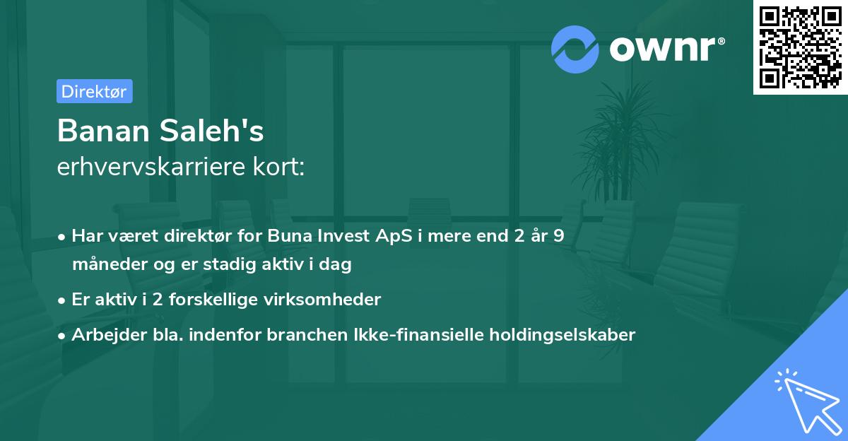 Banan Saleh's erhvervskarriere kort