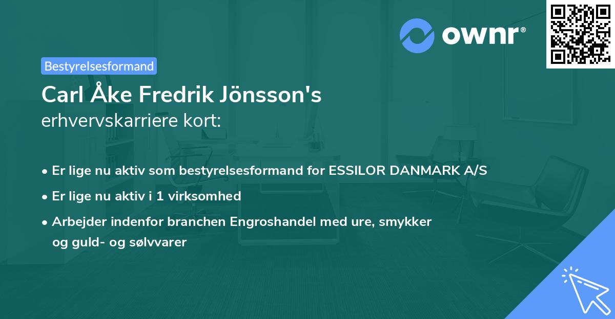 Carl Åke Fredrik Jönsson's erhvervskarriere kort