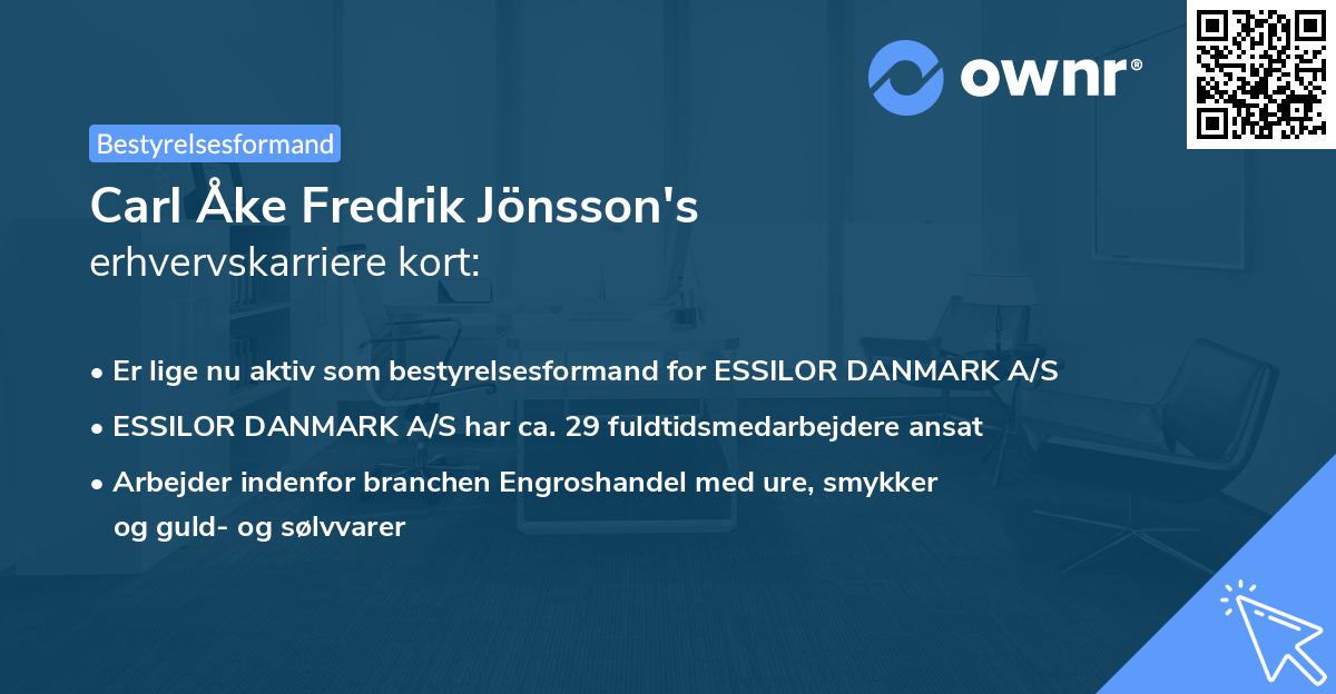 Carl Åke Fredrik Jönsson's erhvervskarriere kort