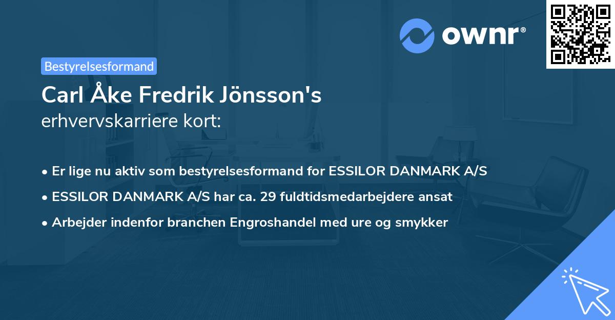 Carl Åke Fredrik Jönsson's erhvervskarriere kort