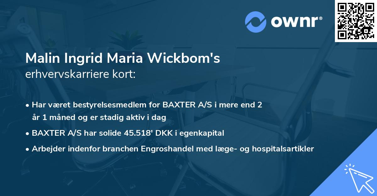 Malin Ingrid Maria Wickbom's erhvervskarriere kort