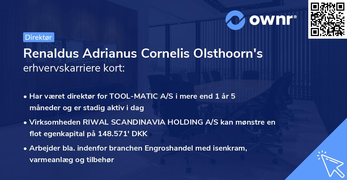 Renaldus Adrianus Cornelis Olsthoorn's erhvervskarriere kort