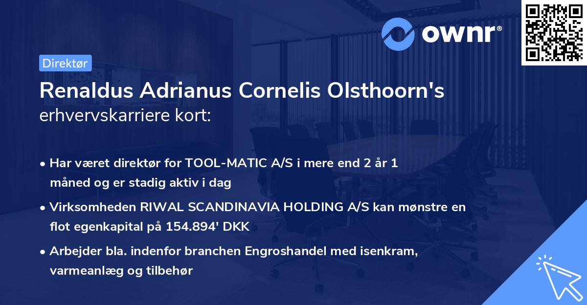 Renaldus Adrianus Cornelis Olsthoorn's erhvervskarriere kort