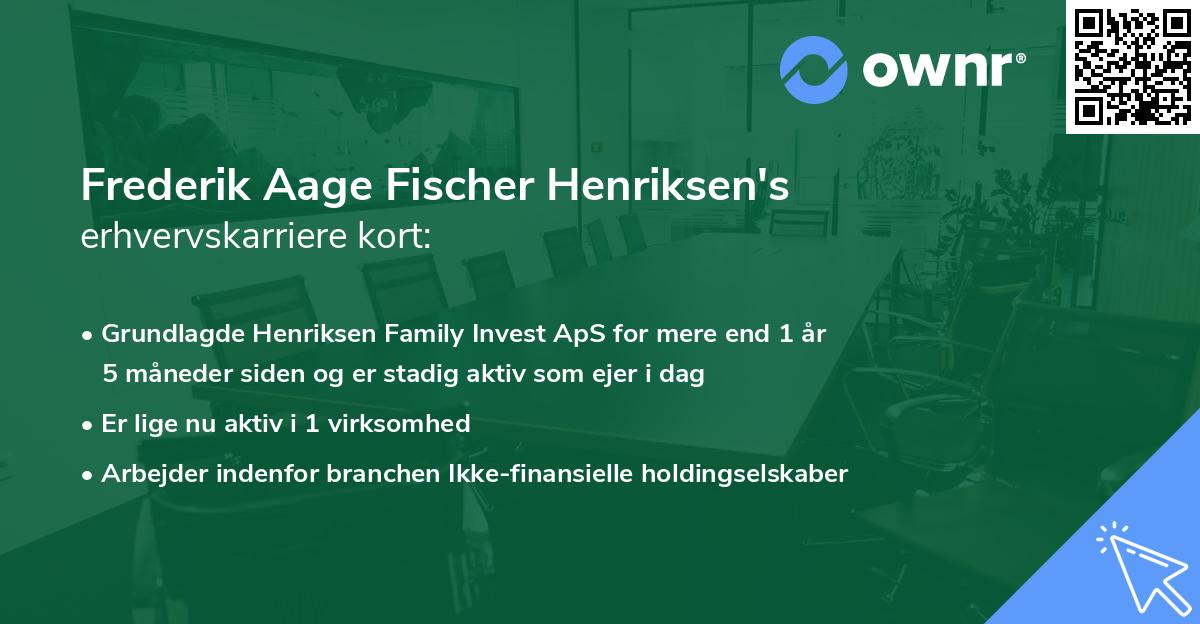 Frederik Aage Fischer Henriksen's erhvervskarriere kort