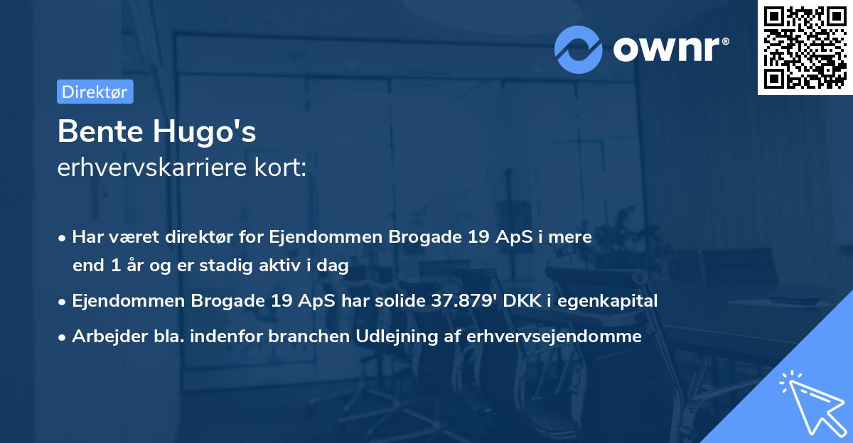 Bente Hugo's erhvervskarriere kort