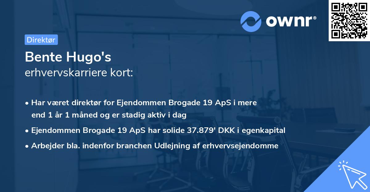Bente Hugo's erhvervskarriere kort