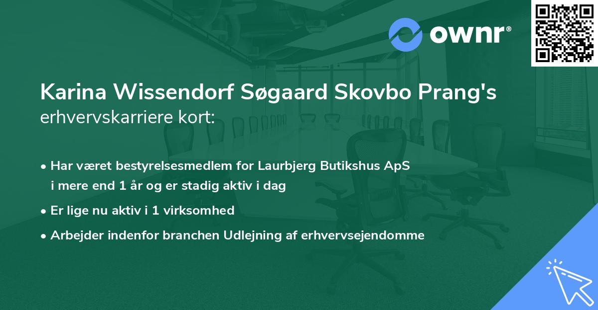 Karina Wissendorf Søgaard Skovbo Prang's erhvervskarriere kort