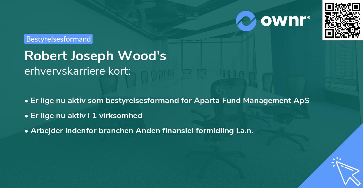 Robert Joseph Wood's erhvervskarriere kort