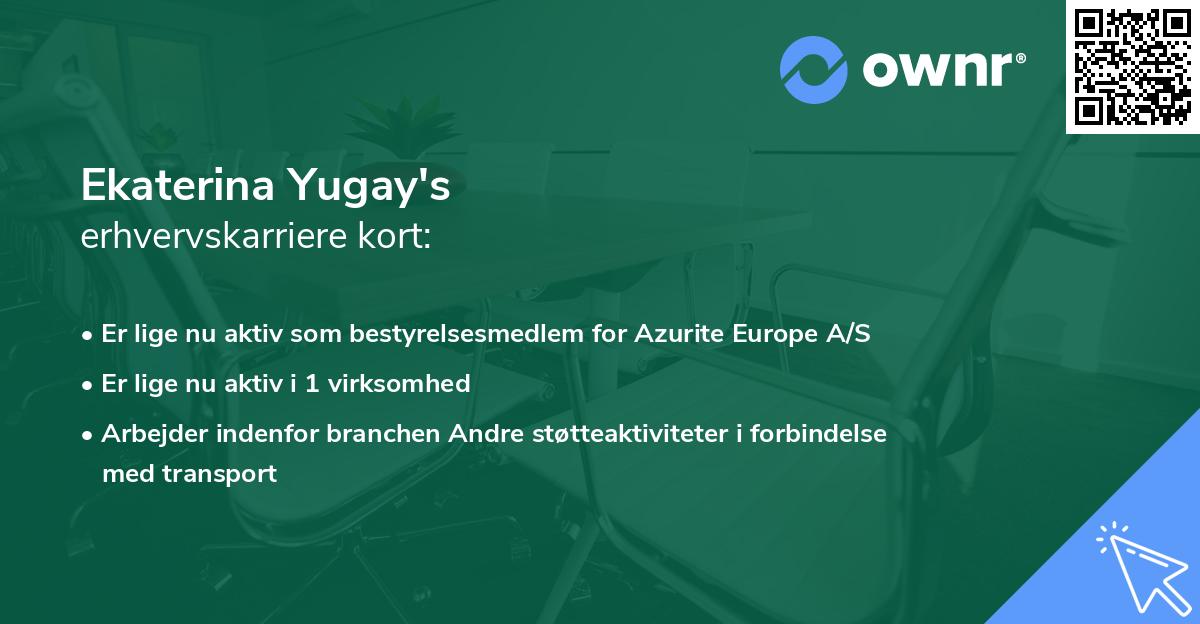 Ekaterina Yugay's erhvervskarriere kort