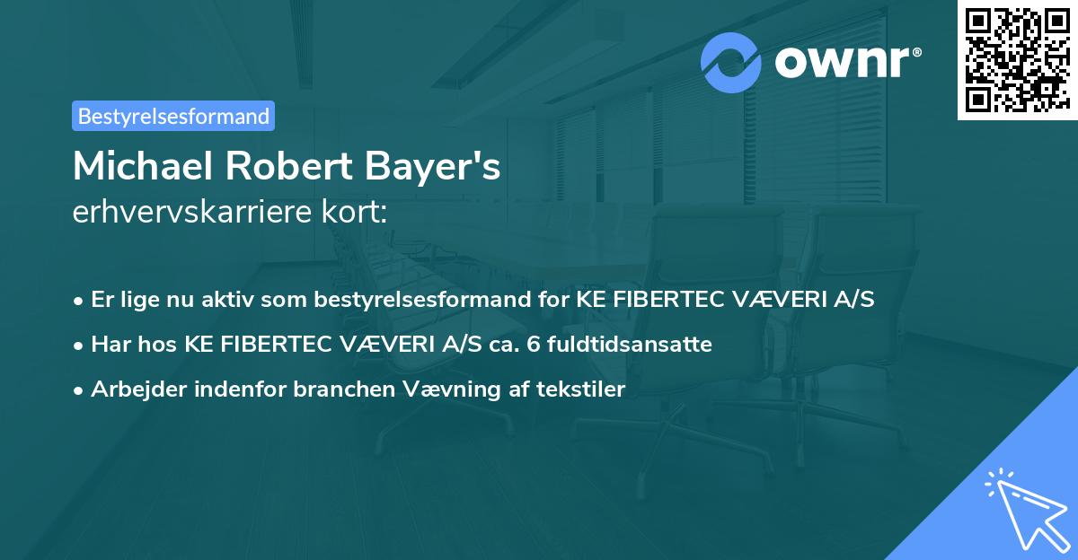 Michael Robert Bayer's erhvervskarriere kort