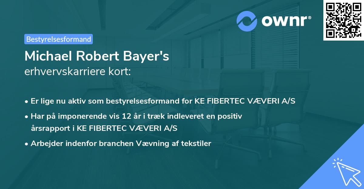 Michael Robert Bayer's erhvervskarriere kort