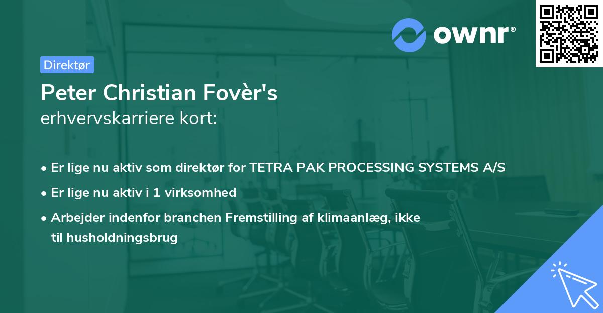 Peter Christian Fovèr's erhvervskarriere kort