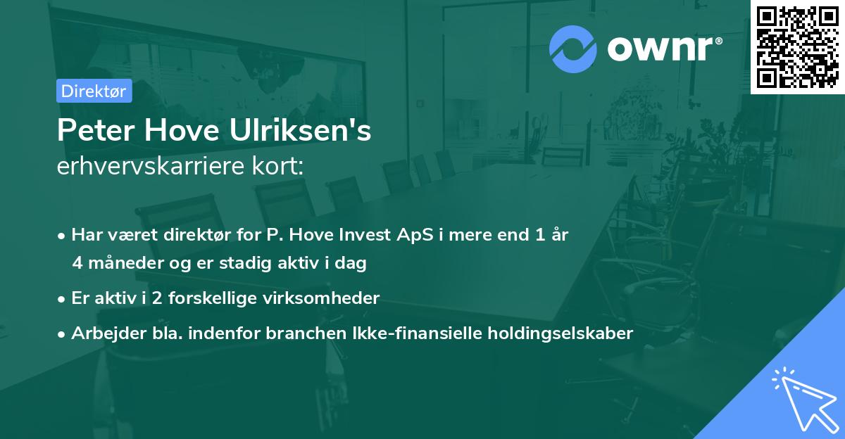 Peter Hove Ulriksen's erhvervskarriere kort