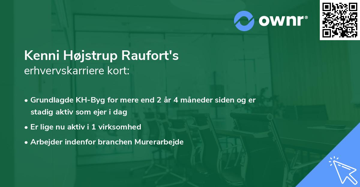 Kenni Højstrup Raufort's erhvervskarriere kort