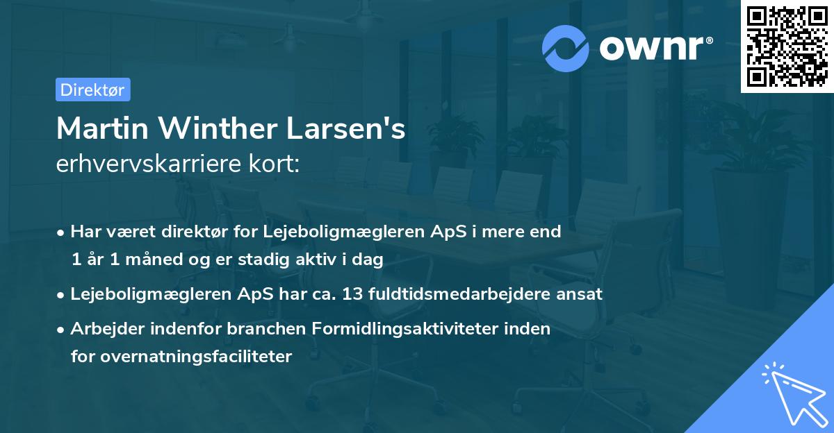 Martin Winther Larsen's erhvervskarriere kort