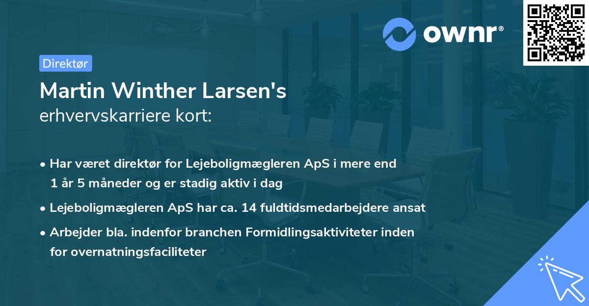 Martin Winther Larsen's erhvervskarriere kort