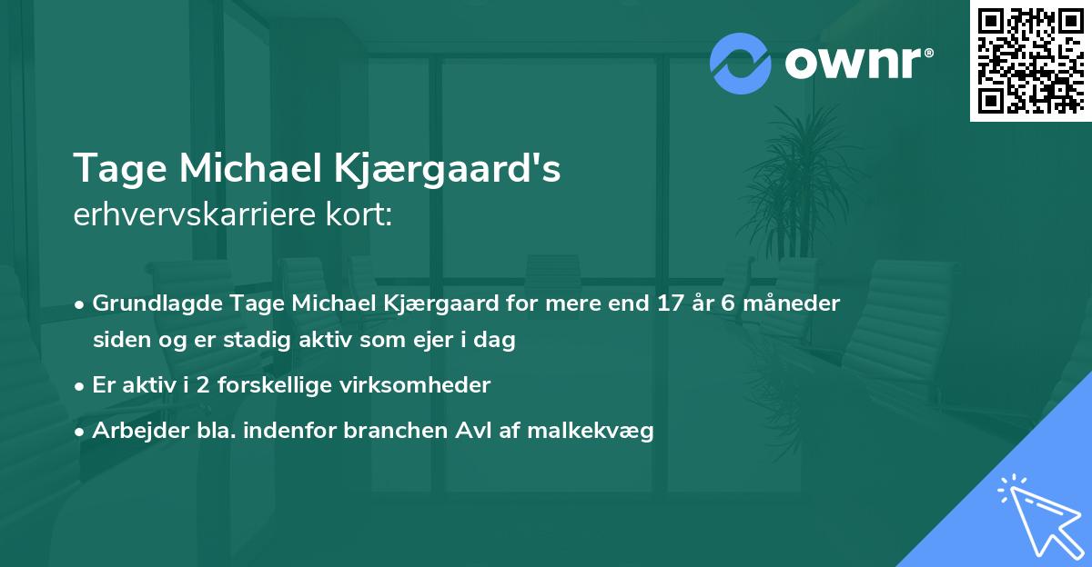 Tage Michael Kjærgaard's erhvervskarriere kort