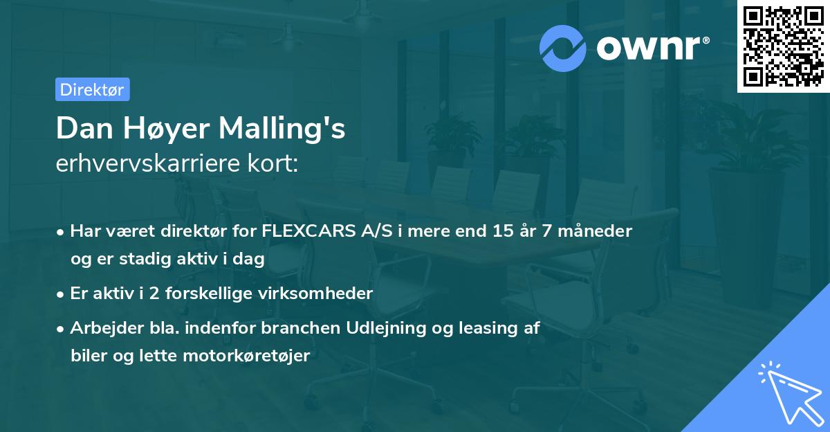 Dan Høyer Malling's erhvervskarriere kort