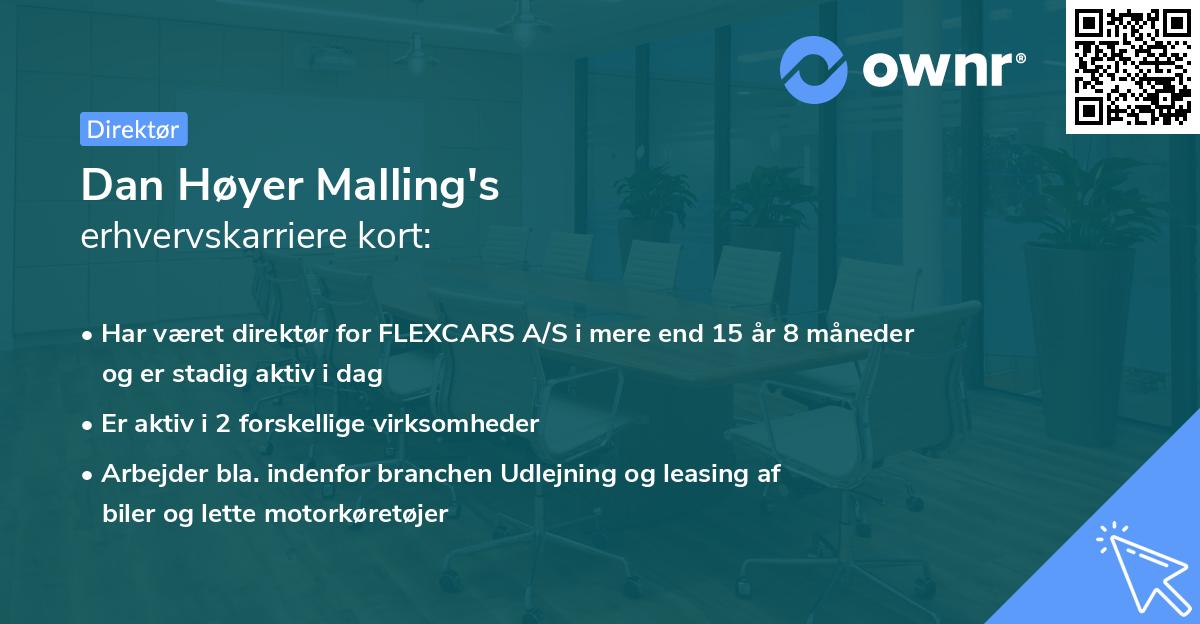 Dan Høyer Malling's erhvervskarriere kort