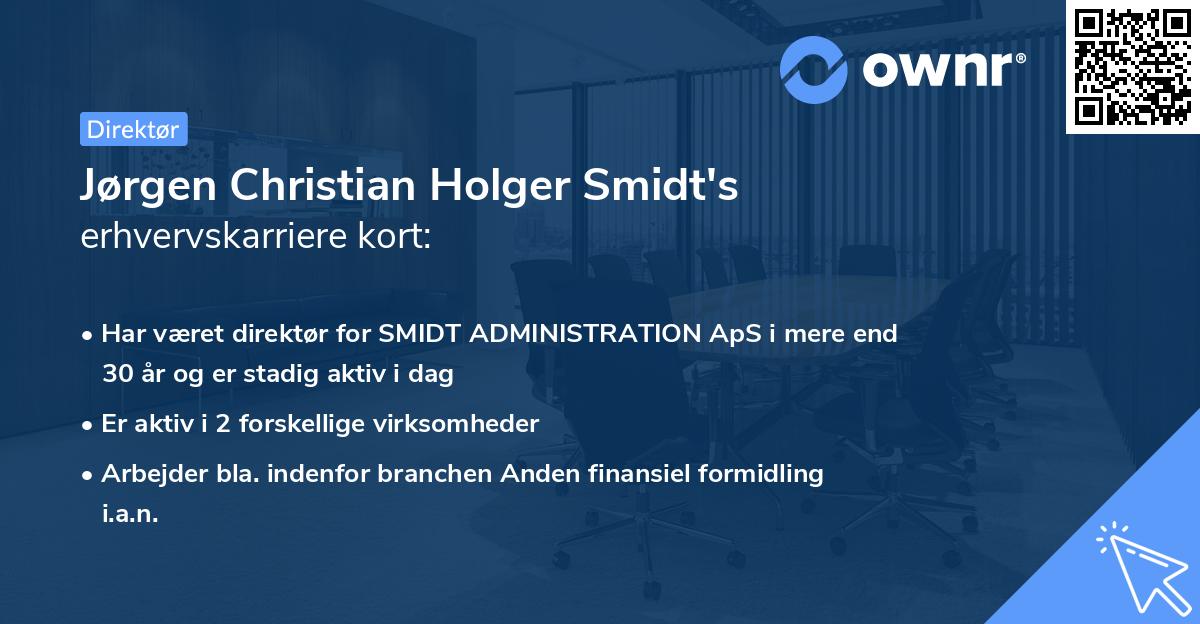 Jørgen Christian Holger Smidt's erhvervskarriere kort