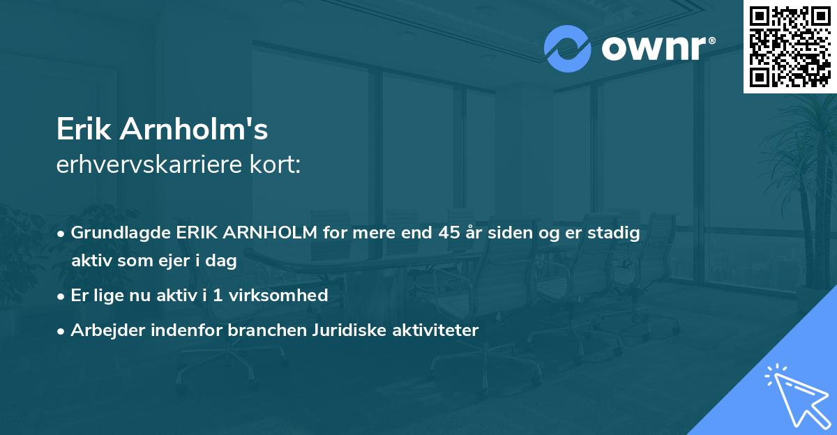 Erik Arnholm's erhvervskarriere kort