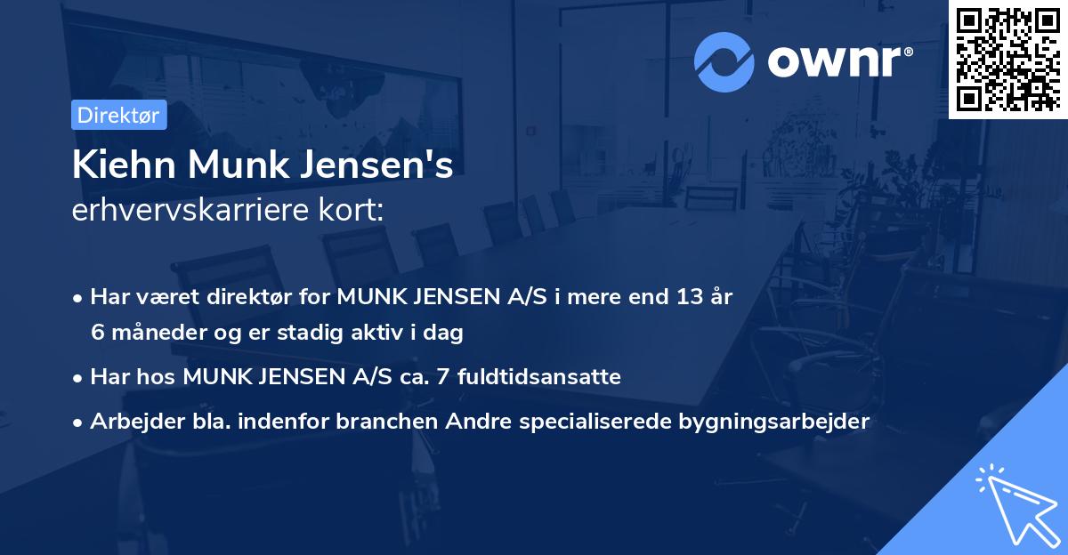 Kiehn Munk Jensen's erhvervskarriere kort